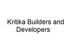 Kritika Builders and Developers