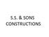 S.S. & SONS CONSTRUCTIONS