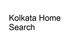 Kolkata Home Search