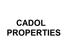 CADOL PROPERTIES