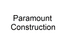 Paramount Construction