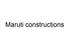 Maruti Constructions