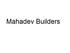 Mahadev Builders