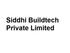 Siddhi Buildtech Private Limited