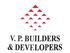 V. P. Builders & Developers