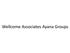 Wellcome Associates Ayana Groups