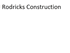 Rodricks Construction