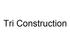 Tri Construction