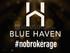 BlueHaven #NoBrokerage
